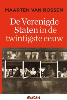 Nieuw Amsterdam De Verenigde Staten in de twintigste eeuw - eBook Maarten van Rossem (9046814238)