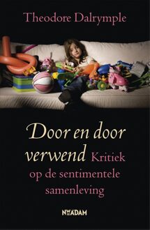 Nieuw Amsterdam Door en door verwend - eBook Theodore Dalrymple (904681078X)