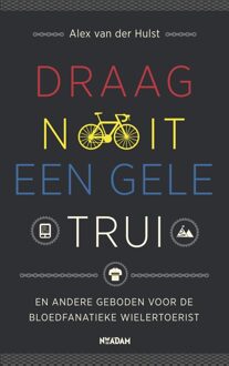 Nieuw Amsterdam Draag nooit een gele trui - eBook Alex van der Hulst (9046818934)