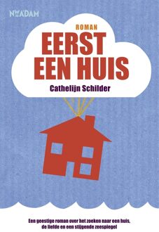 Nieuw Amsterdam Eerst een huis - eBook Cathelijn Schilder (9046813096)