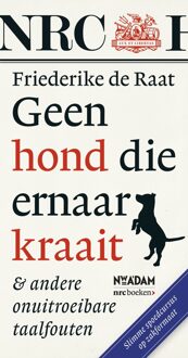 Nieuw Amsterdam Geen hond die ernaar kraait - eBook Friederike de Raat (9046816125)