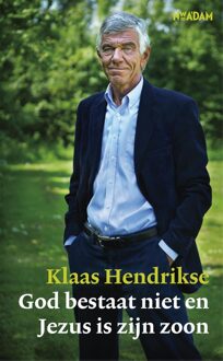 Nieuw Amsterdam God bestaat niet en Jezus is zijn zoon - eBook Klaas Hendrikse (9046812529)