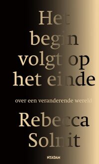 Nieuw Amsterdam Het begin volgt op het einde - Rebecca Solnit - ebook
