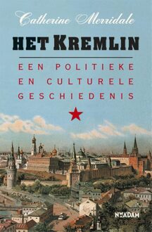 Nieuw Amsterdam Het kremlin - eBook Catherine Merridale (9046815226)