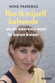 Nieuw Amsterdam Hoe ik mijzelf halveerde - eBook Nine Pankras (9046811255)