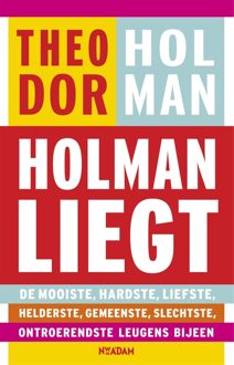 Nieuw Amsterdam Holman liegt - eBook Theodor Holman (9046816826)