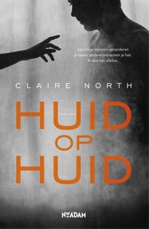 Nieuw Amsterdam Huid op huid - eBook Claire North (9046818640)