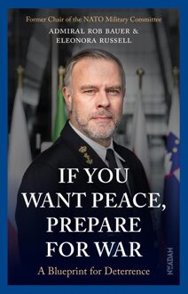 Nieuw Amsterdam If You Want Peace, Prepare for War - Rob Bauer, Eleonora Russell - ebook