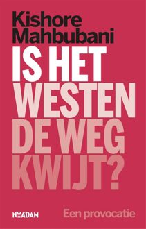 Nieuw Amsterdam Is het Westen de weg kwijt? - eBook Kishore Mahbubani (9046824209)