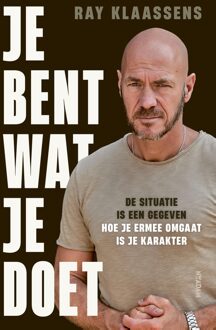 Nieuw Amsterdam Je bent wat je doet - Ray Klaassens - ebook
