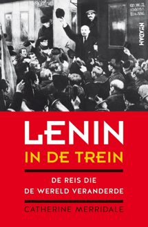Nieuw Amsterdam Lenin in de trein - eBook Catherine Merridale (9046821269)