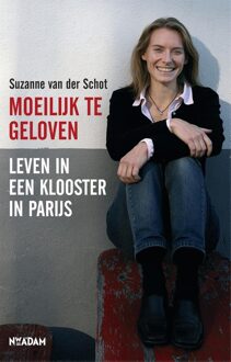 Nieuw Amsterdam Moeilijk te geloven - eBook Suzanne van der Schot (9046810119)