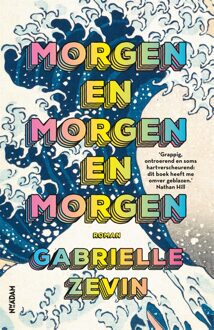 Nieuw Amsterdam Morgen en morgen en morgen - Gabrielle Zevin - ebook