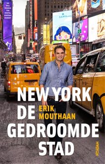 Nieuw Amsterdam New York, de gedroomde stad - Erik Mouthaan - ebook