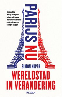 Nieuw Amsterdam Parijs nu - Simon Kuper - ebook