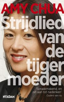 Nieuw Amsterdam Strijdlied van de tijgermoeder - eBook Amy Chua (9046810569)