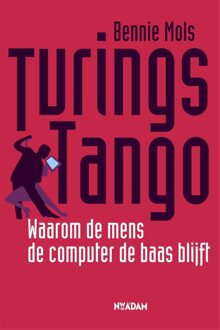 Nieuw Amsterdam Turing s tango - eBook Bennie Mols (9046812383)