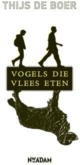 Nieuw Amsterdam Vogels die vlees eten - eBook Thijs de Boer (9046808564)