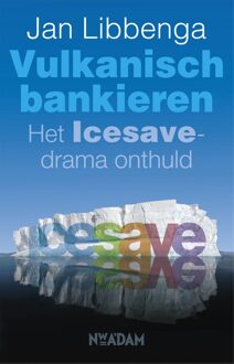 Nieuw Amsterdam Vulkanisch bankieren - eBook Jan Libbenga (9046809560)