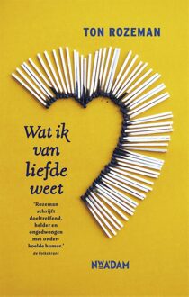 Nieuw Amsterdam Wat ik van liefde weet - eBook Ton Rozeman (9046811379)