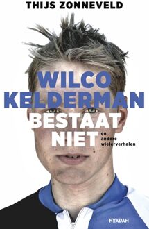 Nieuw Amsterdam Wilco Kelderman bestaat niet - eBook Thijs Zonneveld (9046817733)