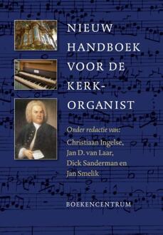 Nieuw handboek voor de kerkorganist - Boek Christiaan Ingelse (9023927494)