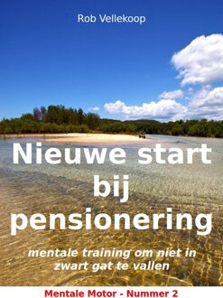 Nieuw start bij pensionering - eBook Rob Vellekoop (9081928562)