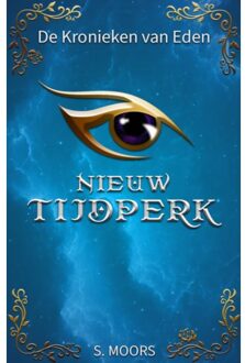 Nieuw Tijdperk - Kronieken Van Eden - Sean Moors