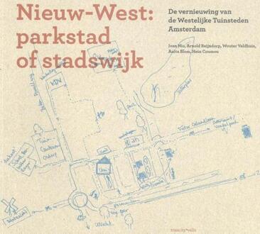 Nieuw-West: parkstad of stadswijk ? - Boek Ivan Nio (949209522X)