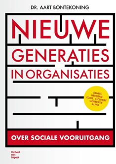 Nieuwe generaties in organisaties - Aart Bontekoning - ebook