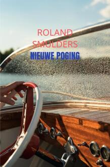 Nieuwe poging -  Roland Smulders (ISBN: 9789465314082)