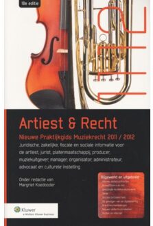 Nieuwe praktijkgids Artiest & Recht / 2011/2012 - Boek Wolters Kluwer Nederland B.V. (9013078478)