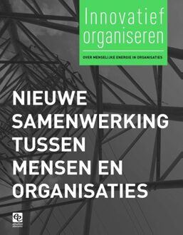 Nieuwe samenwerking tussen mensen en organisaties - eBook Eric Alkemade (9059728955)