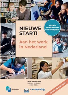 Nieuwe Start / Aan Het Werk In Nederland / Docentenhandleiding - Anna van den Brink