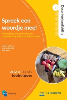 Nieuwe Start Alfabetisering  -   Spreek een woordje mee! Cursistenboek Alfa A Deel 1 Boodschappen + e-learning