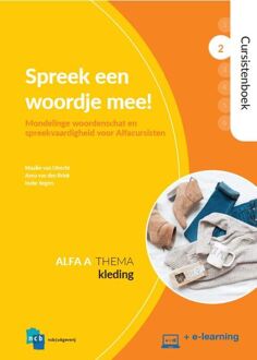 Nieuwe Start Alfabetisering  -   Spreek een woordje mee! Cursistenboek Alfa A Deel 2 Kleding + e-learning