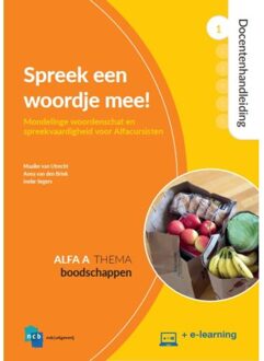 Nieuwe Start Alfabetisering  -   Spreek een woordje mee! Docentenhandleiding Alfa A Deel 1-Boodschappen + e-learning