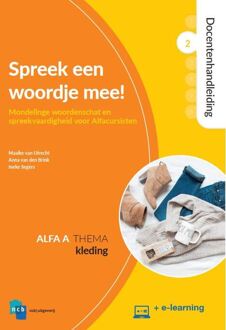 Nieuwe Start Alfabetisering  -   Spreek een woordje mee! Docentenhandleiding Alfa A Deel 2: Kleding + e-learning