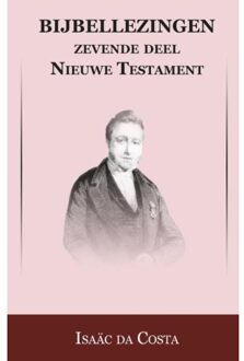 Nieuwe Testament / Gethsemane t/m Hemelvaart - Boek Isaac da Costa (9057193183)