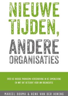 Nieuwe tijden, andere organisaties