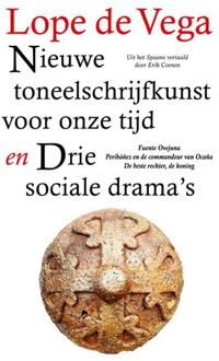Nieuwe toneelschrijfkunst voor onze tijd en Drie sociale drama's -  Lope de Vega (ISBN: 9789067283687)