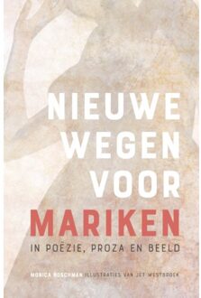 Nieuwe Wegen Voor Mariken