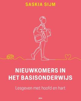 Nieuwkomers in het basisonderwijs -  Saskia Sijm (ISBN: 9789493336445)