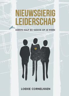 Nieuwsgierig Leiderschap -  Loekie Cornelissen (ISBN: 9789493355590)