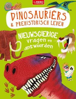 Nieuwsgierige Vragen En Antwoorden Dinosauriërs & Prehistorisch Leven - Camilla de la Bédoyère