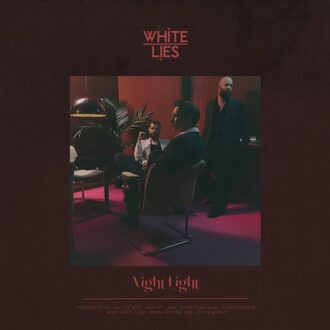 Night Light - White Lies
