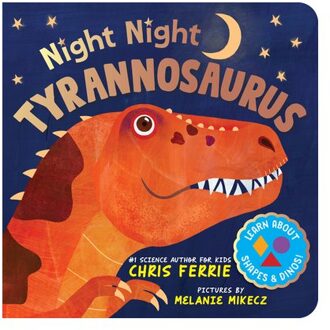 Night Night Tyrannosaurus - Chris Ferrie