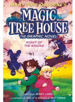 Night Of The Ninjas Graphic Novel - Magic Tree House Graphic Novels - Mary Pope Osborne