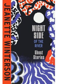 Night Side Of The River - Jeanette Winterson