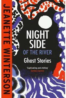 Night Side Of The River - Jeanette Winterson